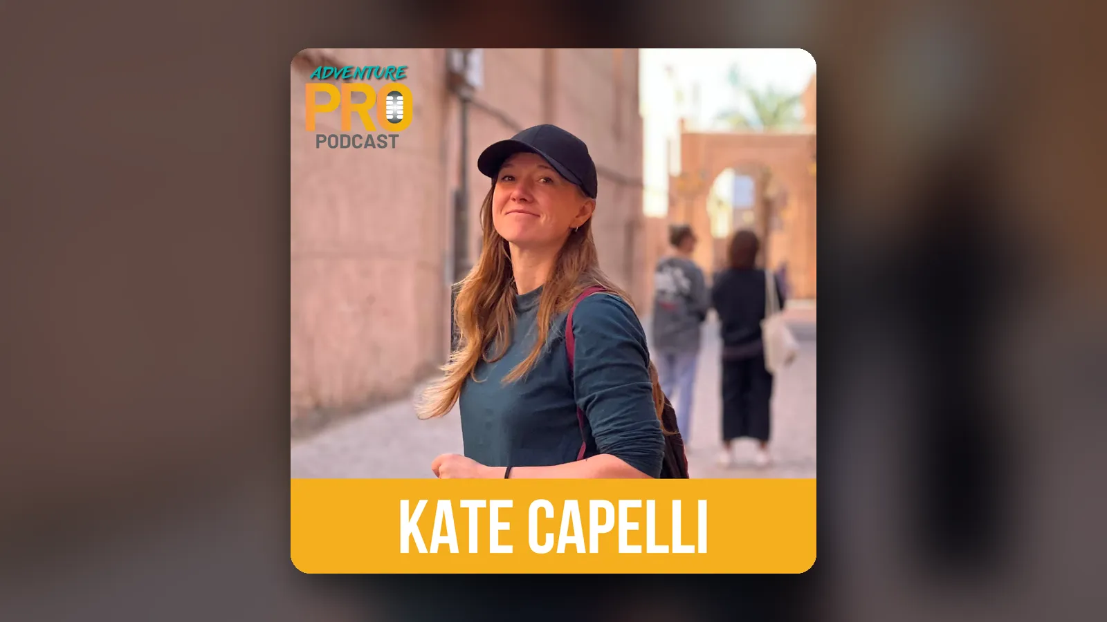 Adventure Pro Podcast episode 020 with Kate Capelli