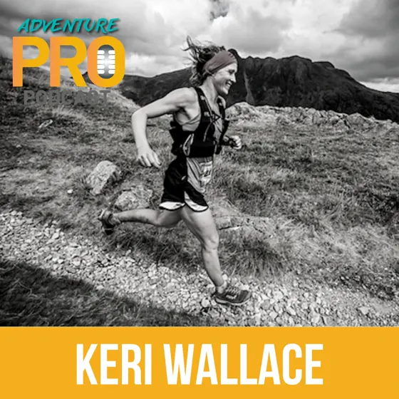 Adventure Pro Podcast guest Keri Wallace